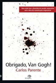 Obrigado, Van Gogh!【電子書籍】[ Carlos Parente ]