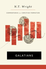 Galatians【電子書籍】[ N. T. Wright ]