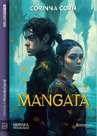 Mangata 【電子書籍】[ Corinna Corti ]