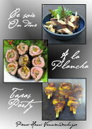 Ce soir on dine à la plancha : Tapas party