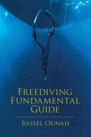 Freediving Fundamental Guide
