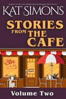 Stories from the Cafe: Volume Two
