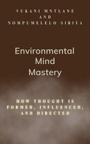 Environmental Mind Mastery