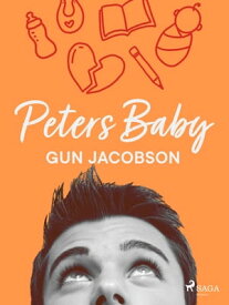 Peters baby【電子書籍】[ Gun Jacobson ]