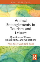 Animal Entanglements in Tourism and Leisure