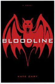 Bloodline【電子書籍】[ Kate Cary ]