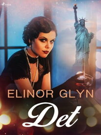 "Det" 【電子書籍】[ Elinor Glyn ]