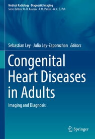 Congenital Heart Diseases in Adults Imaging and Diagnosis【電子書籍】