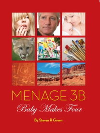 Menage 3B Baby Makes Four【電子書籍】[ Steven R Green ]