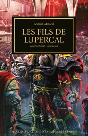 Les Fils de Lupercal【電子書籍】[ Graham McNeill ]