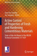 Active Control of Properties of Fresh and Hardening Cementitious Materials