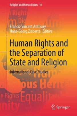 Human Rights and the Separation of State and Religion International Case Studies