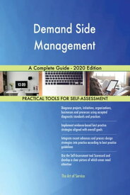 Demand Side Management A Complete Guide - 2020 Edition【電子書籍】[ Gerardus Blokdyk ]