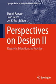 Perspectives on Design II Research, Education and Practice【電子書籍】