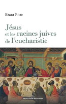 Jésus et les racines juives de l'eucharistie