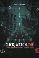 Click, Watch, Die