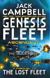 The Genesis Fleet Ascendant (Book 2)【電子書籍】[ Jack Campbell ]