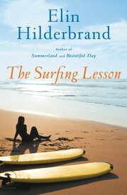 The Surfing Lesson【電子書籍】[ Elin Hilderbrand ]