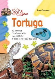 Mi... Tortuga【電子書籍】[ Bruno Tenerezza ]