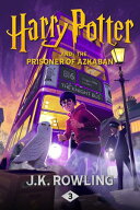 Harry Potter and the Prisoner of Azkaban 【電子書籍】[ J.K. Rowling ]
