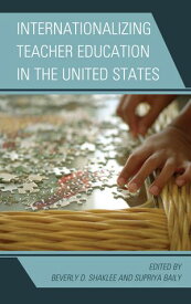 Internationalizing Teacher Education in the United States【電子書籍】