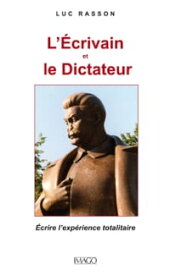 L'?crivain et le dictateur【電子書籍】[ Rasson Luc ]