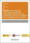 Forjando los destinos turísticos del mañana: conexiones críticas de los elementos sociales y técnicos en el desarrollo inteligente