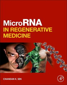 MicroRNA in Regenerative Medicine【電子書籍】