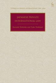 Japanese Private International Law【電子書籍】[ Dr Kazuaki Nishioka ]