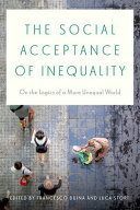 The Social Acceptance of Inequality On the Logics of a More Unequal World【電子書籍】