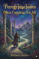 Peregrinaciones / Obras Completas Vol. XII