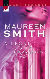 A Legal Affair【電子書籍】[ Maureen Smith ]