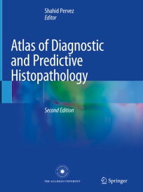 Atlas of Diagnostic and Predictive Histopathology【電子書籍】