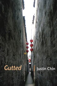 Gutted【電子書籍】[ Justin Chin ]