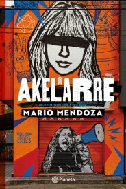 Akelarre【電子書籍】[ Mario Mendoza ]