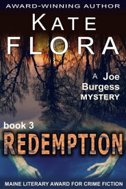 Redemption (A Joe Burgess Mystery, Book 3)【電子書籍】[ Kate Flora ]