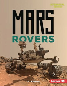 Mars Rovers 【電子書籍】[ Ty Chapman ]