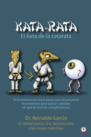 Kata-Rata El kata de la catarata【電子書籍】[ Reinaldo Garc?a ]