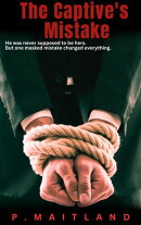 The Captive's Mistake