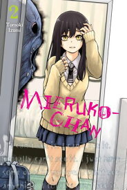 Mieruko-chan, Vol. 2 【電子書籍】[ Tomoki Izumi ]
