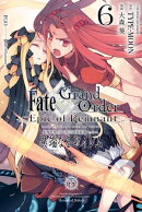 Fate/Grand Order -Epic of Remnant- 亜種特異点IV 禁忌降臨庭園 セイレム 異端なるセイレム(6)【イラスト特典付】
