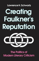 Creating Faulkner's Reputation