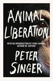 Animal Liberation【電子書籍】[ Peter Singer ]