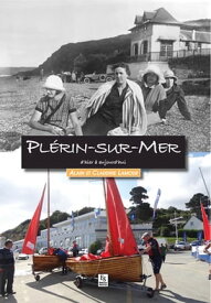 Pl?rin-sur-Mer【電子書籍】[ Lamour Alain ]
