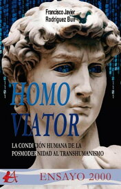 Homo viator【電子書籍】[ Francisco Javier Rodr?guez Buil ]