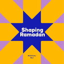 Shaping Ramadan