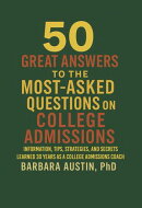 50 Great Answers to the Most-Asked Questions about College Admissions
