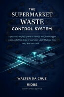 The Supermarket Waste Control System