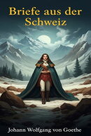 Briefe aus der Schweiz
