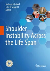 Shoulder Instability Across the Life Span【電子書籍】